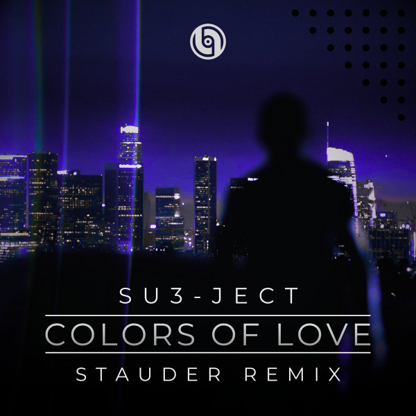 Colors Of Love (Stauder Remix)