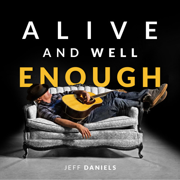 Alive And Well Enough
