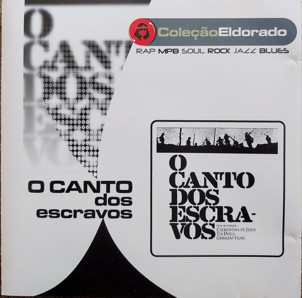 O Canto Dos Escravos