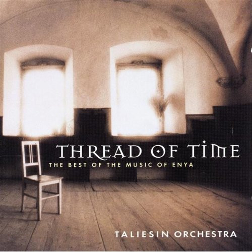 Thread Of Time: The Best Of The Music Of Enya
