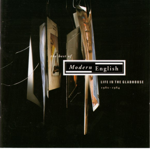 The Best Of Modern English: Life In The Gladhouse 1980-1984