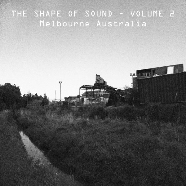 The Shape Of Sound - Volume 2