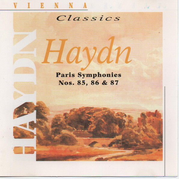 Paris Symphonies Nos. 85, 86 & 87