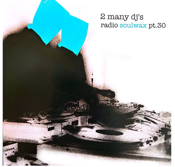 Radio Soulwax Pt. 30