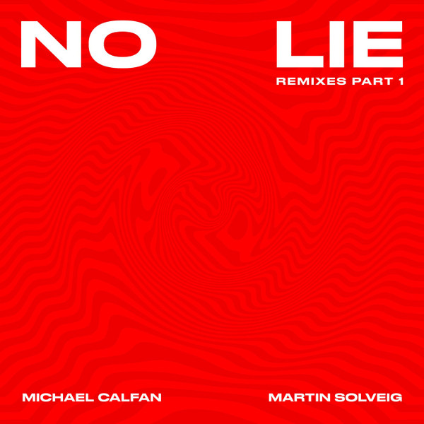 No Lie (Remixes Part 1)