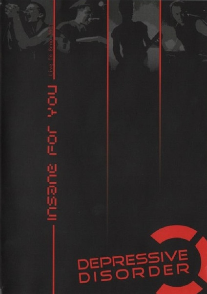 Insane For You (Live In Brno 2011)