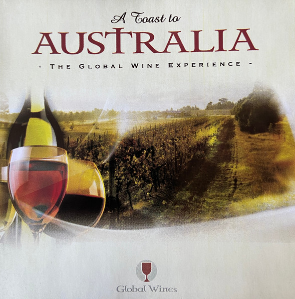A Toast To Australia - The Global Wine Experience