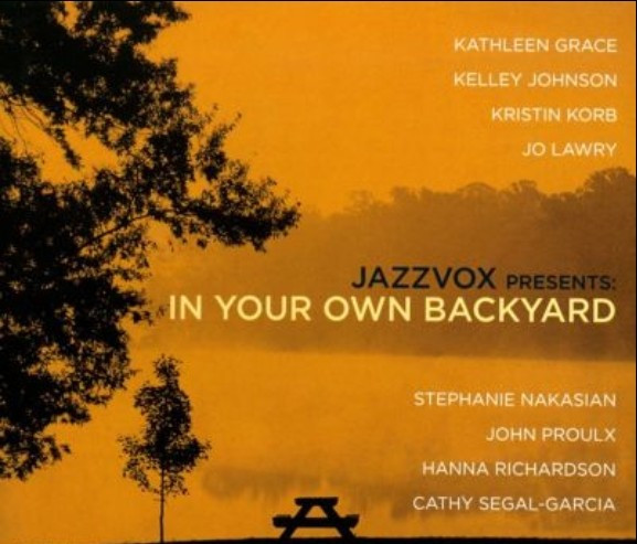 Jazzvox Presents: In Your Own Backyard