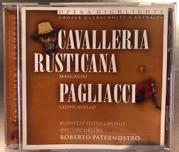 Cavalleria Rusticana - Pagliacci (Opera Highlights)