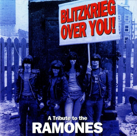 Blitzkrieg Over You - A Tribute To The Ramones