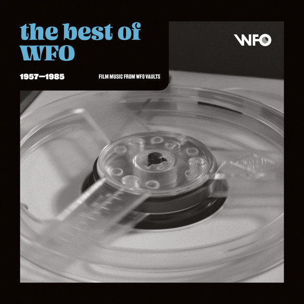 The Best Of WFO 1957-85. Film Music From WFO Vaults