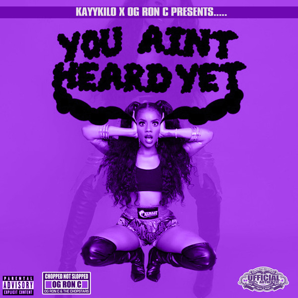 You Ain't Heard Yet (Chopnotslop)