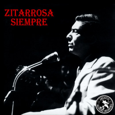 Zitarrosa siempre: los inéditos