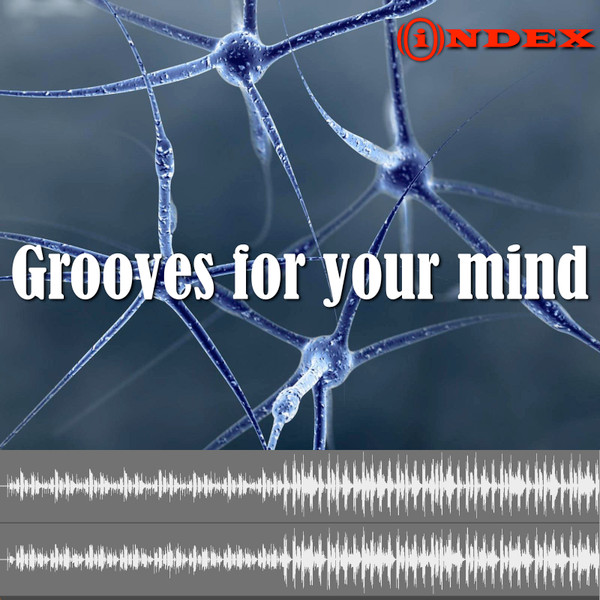 Grooves For Your Mind