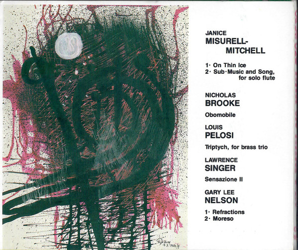 On Thin Ice / Sub Music And Song For Solo Flute / Obomobile / Triptych, For Brass Trio / Sensazione II / Refractions / Moreso