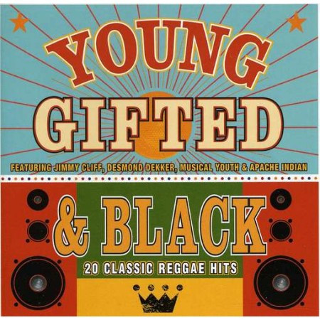 Young, Gifted & Black (20 Classic Reggae Hits)