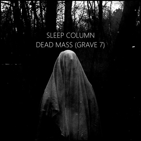 Dead Mass (Grave 7)
