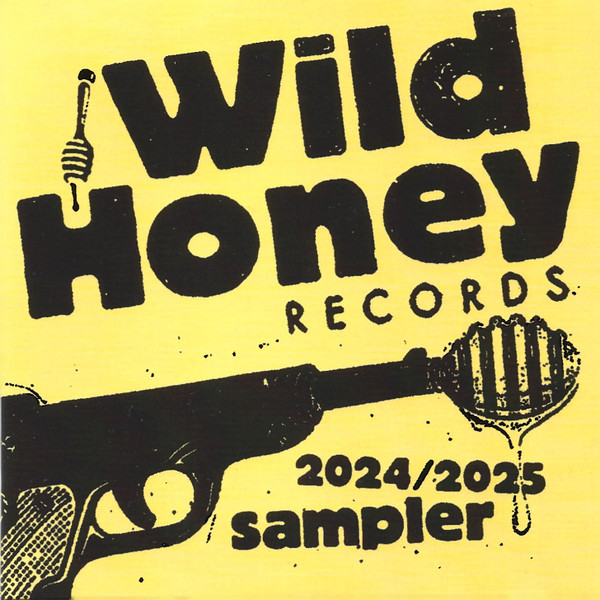 Wild Honey Records 2024/2025 Sampler