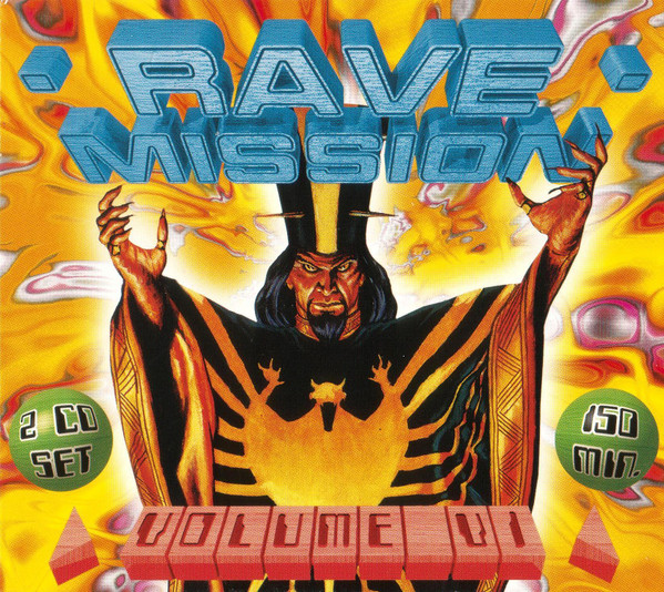 Rave Mission Volume VI
