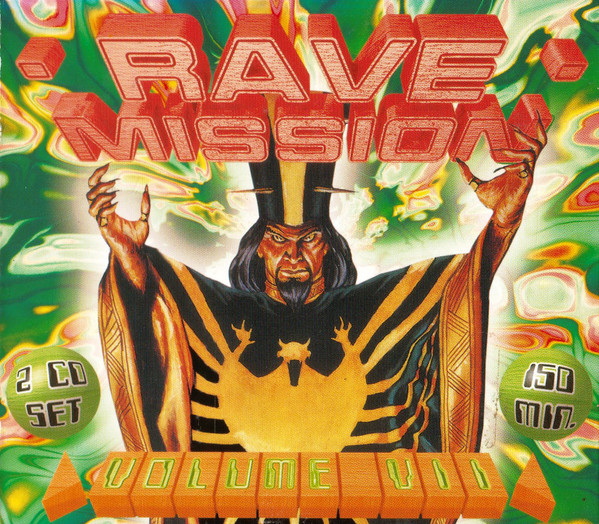 Rave Mission Volume VII