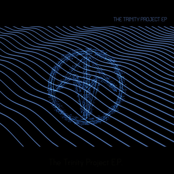 The Trinity Project EP
