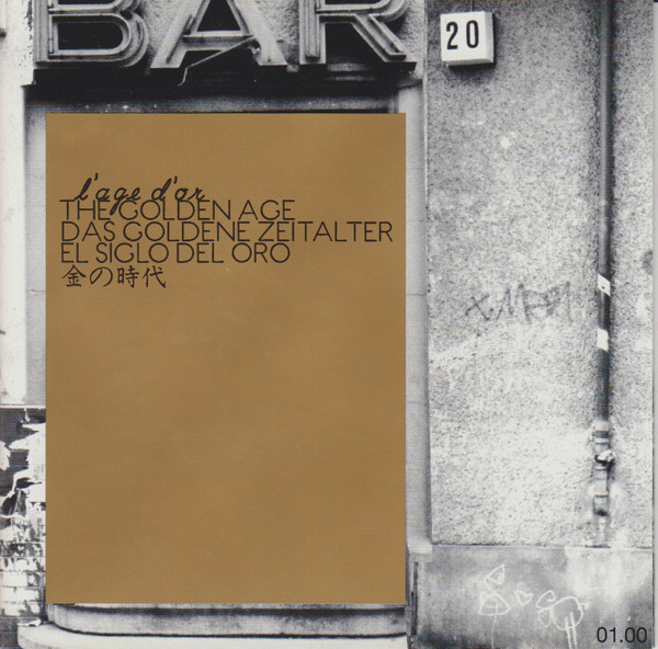 L'Age D'Or / The Golden Age / Das Goldene Zeitalter / El Siglo Del Oro / 金の時代