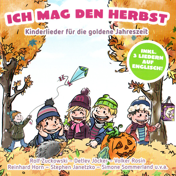 Ich Mag Den Herbst (Kinderlieder Für Die Goldene Jahreszeit)