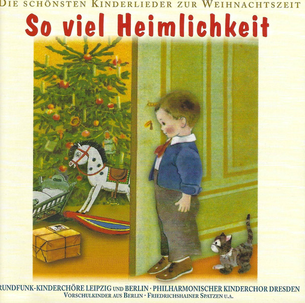 So Viel Heimlichkeit (Die Schönsten Kinderlieder Zur Weihnachtszeit)