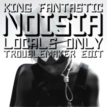 Locals Only (Troublemaker Edit)