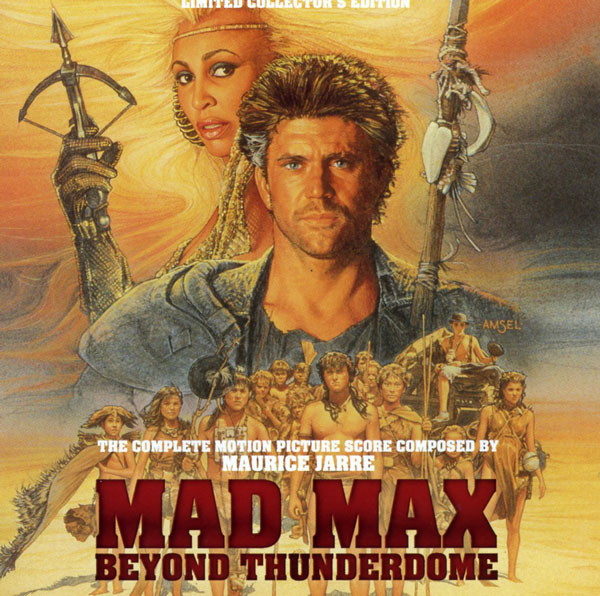 Mad Max Beyond Thunderdome - The Complete Motion Picture Score