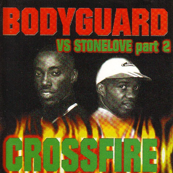 Bodyguard VS Stonelove Part 2 - Crossfire