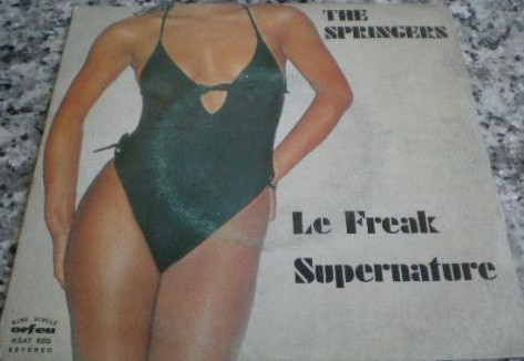 Le Freak / Supernature