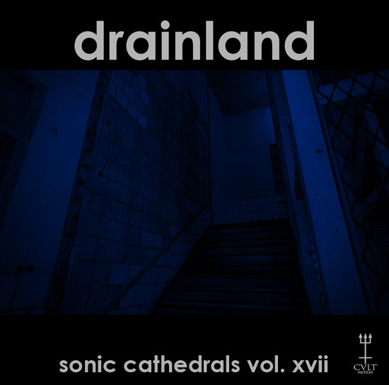 Sonic Cathedrals Vol. XVII