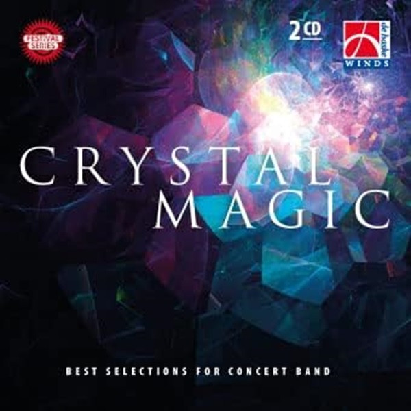 Crystal Magic - Best Selections For Concert Band
