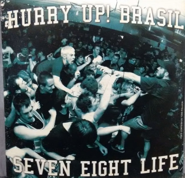 Hurry Up! Brasil - Seven Eight Life