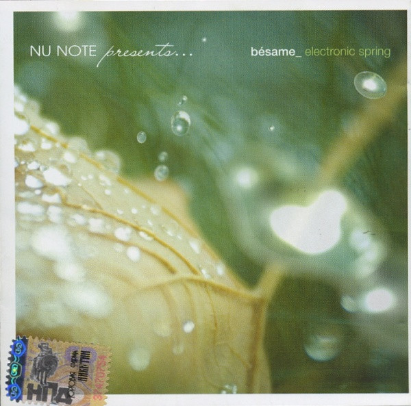 Nu Note Presents... Bésame_Electronic Spring