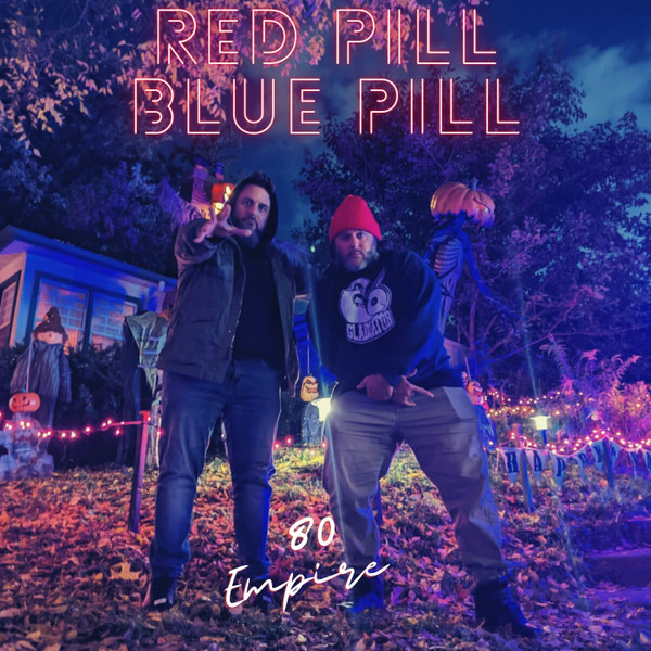 Red Pill Blue Pill