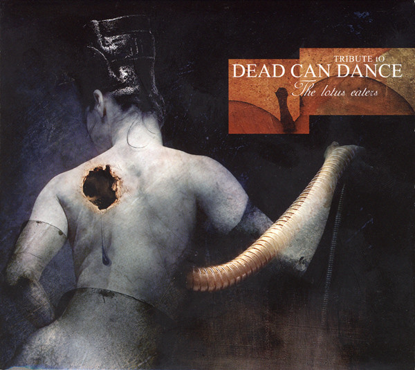 Tribute To Dead Can Dance: The Lotus Eaters