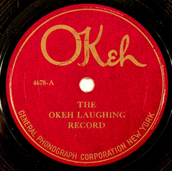 The Okeh Laughing Record / The Gypsy Baron