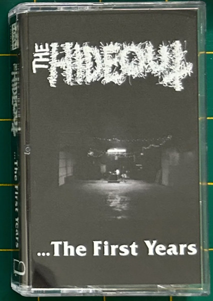 The Hideout ...The First Years