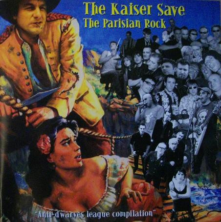 The Kaiser Save The Parisian Rock - "Anti-Dwarves League Compilation"