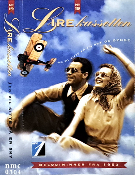 Lirekassetten No 19 (Jeg Vil Sitte På En Sky Og Gynge)