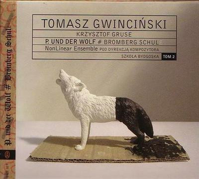 P. Und Der Wolf # Bromberg Schule / Szkoła Bydgoska. Tom 2