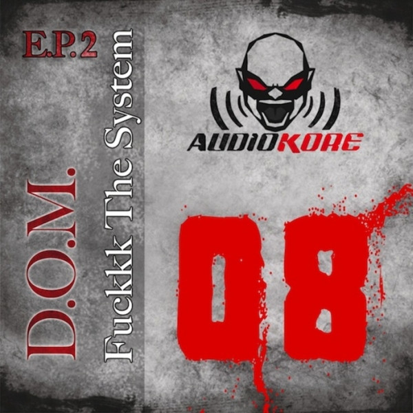 Fuckkk The System E.P.2