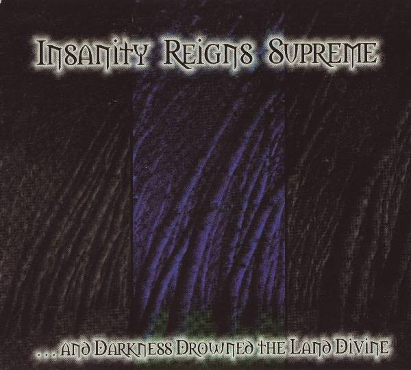 ...And Darkness Drowned The Land Divine