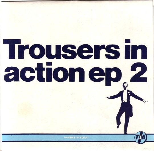 Trousers In Action EP 2