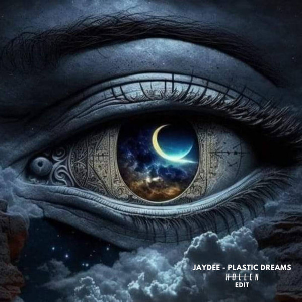 Plastic Dreams (Hollen Edit)