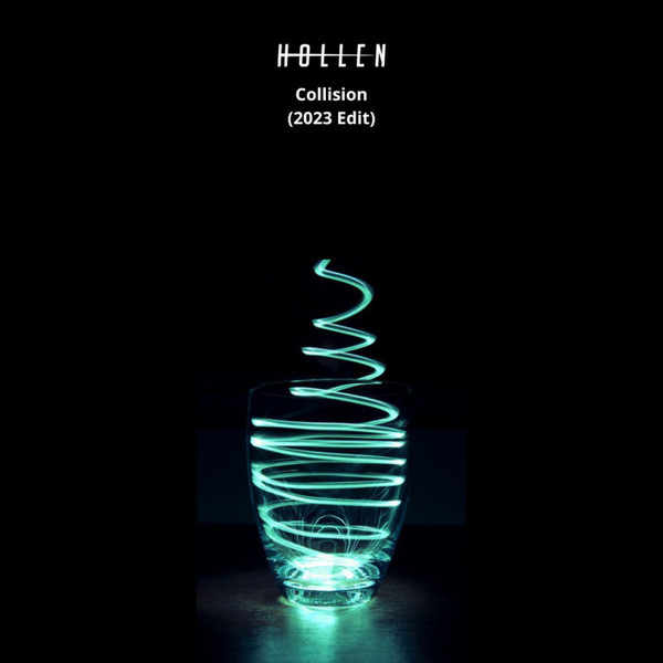 Collision (2023 Edit)