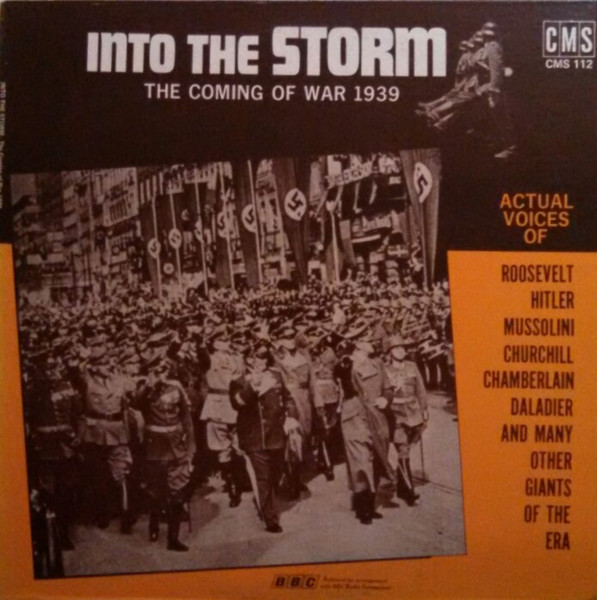 Into The Storm - The Coming Of War 1939