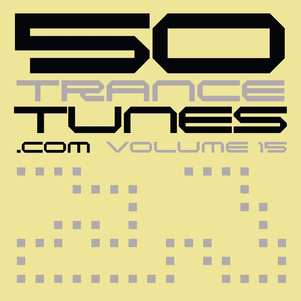 50 Trance Tunes, Vol. 15